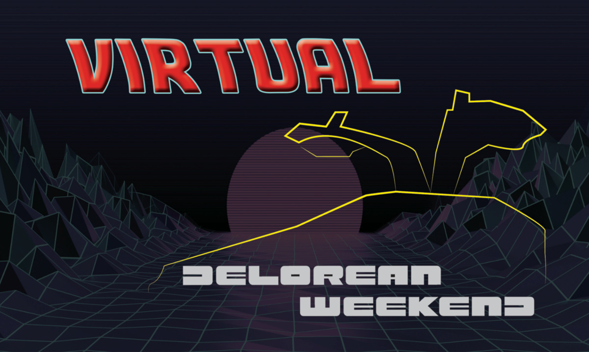 Virtual Delorean Weekend 2020